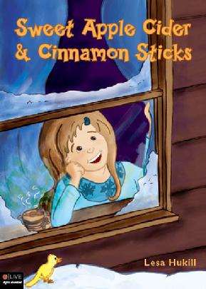 Author, Lesa Hukill, Sweet Apple Cider & Cinnamon Sticks, Juvenile book